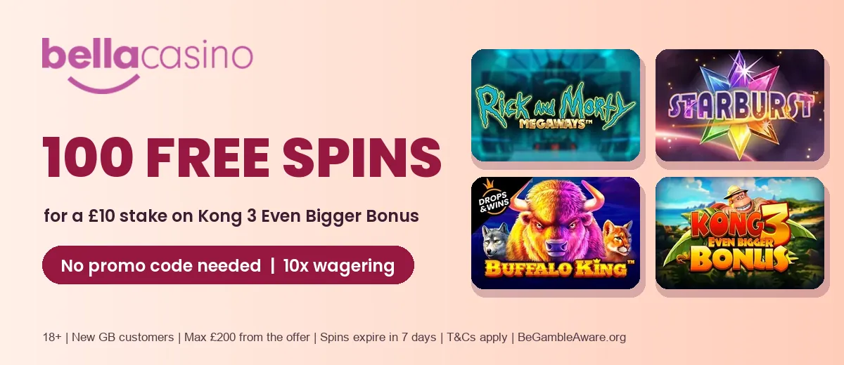 Bella Casino welcome offer: 100 free spins for a £10 stake